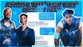AR’MON AND TREY FT. NBA YOUNGBOY “RIGHT BACK REMIX” LYRIC TEXT PRANK ON EX GIRLFRIEND WHO CHEATED