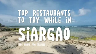 Where to eat in Siargao | Top Restaurants to try while in Siargao 2023