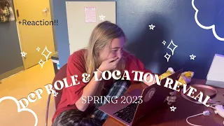 DCP ROLE & LOCATION REVEAL!! | dcp spring 2023