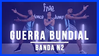 Guerra Bundial - Banda NA2| Coreografia Free Dance | #boradançar