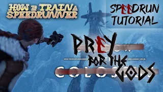 How To Train A Speedrunner - Praey for the Gods