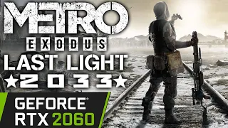 Metro Franchise - RTX 2060 - Exodus - 2033 - Last Light - 1080p - 1440p - 4K - Series Benchmark PC