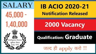 🛑 IB ACIO - Intelligence Bureau 🎯 2000 Vacancies Notification |Job Profile