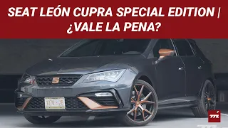 SEAT León CUPRA Special Edition ¿Vale la pena? | Análisis en México