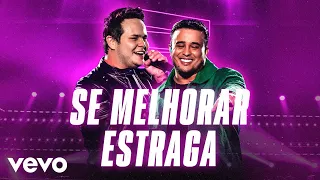 Matheus & Kauan - Se Melhorar Estraga (Ao Vivo Em São Paulo / 2021)