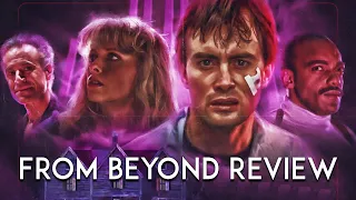 From Beyond | 1986 | Movie Review  | Blu-ray | Vinegar Syndrome | 4K UHD |