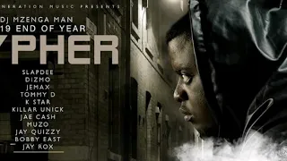 DJ Mzenga Man End Of Year(2019) Cypher Ft. Various Artists