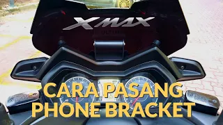 Phone Bracket - Cara Pasang - XMAX 250 - Part 2 - Malaysia