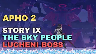 APHO2 Story Mission IX The Sky People X Gates of Stars (Lucheni Boss) | #Honkai Impact 3rd V5.5