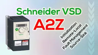 Schneider VSD A2Z | initialization, local - remote, fault management, sink - source @FlowChart