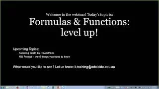 Webinar - Excel Formulae and Functions, Level Up! 24 June 2016