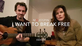 I want to break free (Queen) - MojoSpin acoustic cover