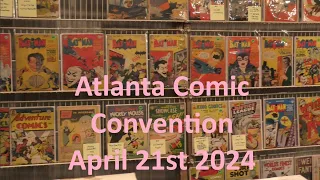 Atlanta Comic Convention Virtual Video Tour! April 21st 2024