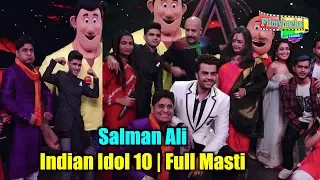 Salman Ali -Indian Idol 10 | Full Masti Between Judge Neha Kakkar, Vishal Dadlani, Javed Ali