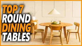 Best Round Dining Table | Top 7 Round Dining Tables For Your Small Space