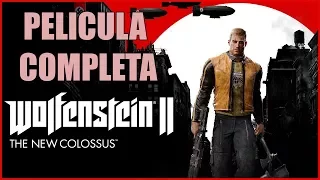 Wolfenstein 2 The New Colossus - Película Completa en Español (Full Movie All Cutscenes)