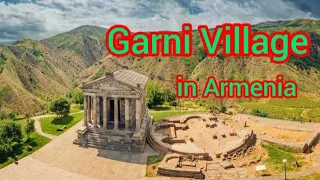 The Best Beautiful places Garni, Village,  Temple, monastery, canyon, christianity, lake in Armenia.