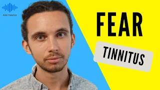 Afraid From Ringing in Your Ears? What to Do When Scared from Tinnitus