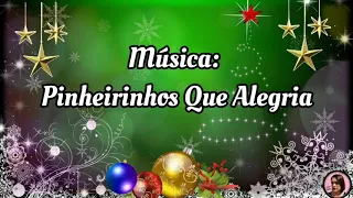 Pinheirinhos, Que Alegria 🎶 Música de Natal 🎶 Feliz 2021 🎶 Background Animado Natal