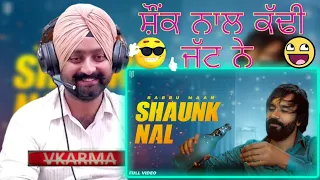 Reaction On Babbu Maan - Shaunk Nal | Official Music Video | Babbu Maan New Song Shaunk Nal