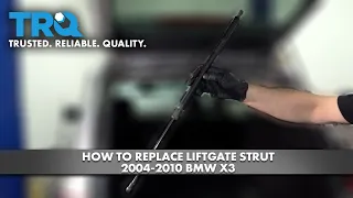 How to Replace Liftgate Strut 2004-2010 BMW X3