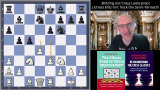 Silicon Road: Blitzing out Crazy Leela ideas on Lichess! Hacking the Semi-Tarrasch and QGA!