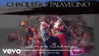 Chaqueño Palavecino - Amor Salvaje