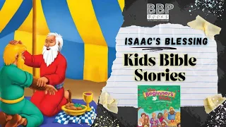 Isaac's Blessing:The Beginner's Bible-Children's Bible Stories Read Aloud