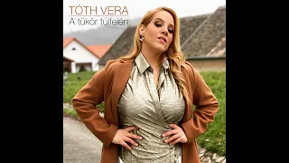 Tóth Vera - A tükör túlfelén