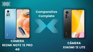 CÂMERA REDMI NOTE 12 PRO 4G vs XIAOMI 12 LITE  • COMPARATIVO • VIDEOS • FOTOS • QUAL É MELHOR?