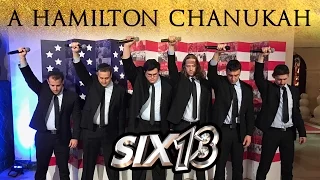 Six13 - A Hamilton Chanukah (with introduction from President Barack Obama)