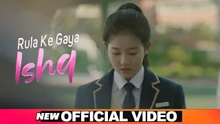 Rula Ke Gaya Ishq | Sad Song | Love Story Video | Chinese Hindi Mix | Korean Hindi Mix |