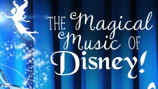 The Magical Music of Disney