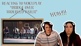REACTING TO VOICEPLAY - BRIDGE OVER TROUBLED WATER (LOST FOOTAGE!!!)