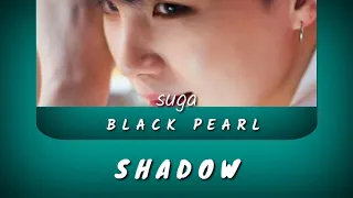 SUGA INTERLUDE :- SHADOW ( Lyrics )BTS Map of soul 7 :- Shadow