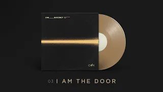 "I Am The Door" Succinct - CMX