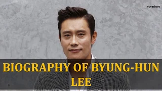 BIOGRAPHY OF BYUNG HUN LEE