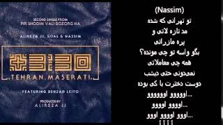 +3:30 Tehran Maserati - Sijal, Alireza JJ & Nassim ft. Behzad Leito (Lyrics) 2014 Second Single