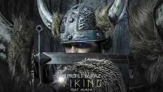 HI PROFILE & Raz ft. Avaya - Viking