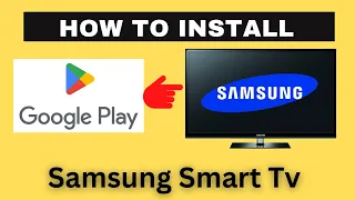How to Install Playstore in Samsung Smart Tv