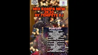 MIX KOMPA NEW 2K20 VOL 1 BY TEMPETE DJ