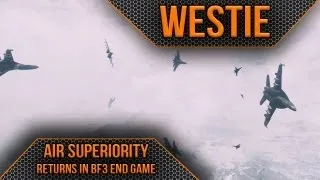 ► Battlefield 3 End Game | Air Superiority Game Mode Confirmed