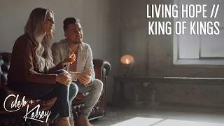 Living Hope / King of Kings | @CalebKelsey Worship (Cover) on Spotify and Apple Music