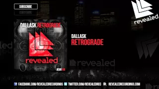 DallasK - Retrograde [OUT NOW!]