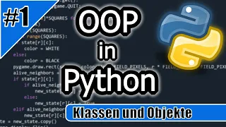 Objektorientierte Programmierung in Python #1 | Klassen und Objekte