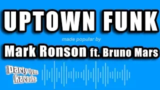 Mark Ronson ft. Bruno Mars - Uptown Funk (Karaoke Version)