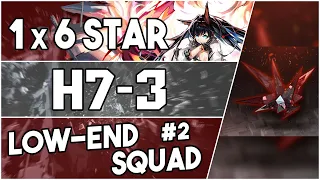 【明日方舟/Arknights】[H7-3] - Low End Squad #2 - Arknights Strategy