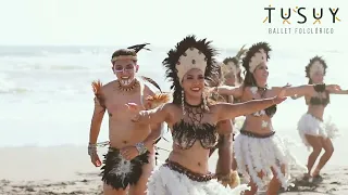 Ballet Folclórico Tusuy -  Rapa Nui