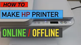 How To Make HP Printer Online / Offline ?