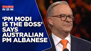 'Prime Minister Modi Is The Boss' : Australian PM Anthony Albanese | India In Australia| Sydney News